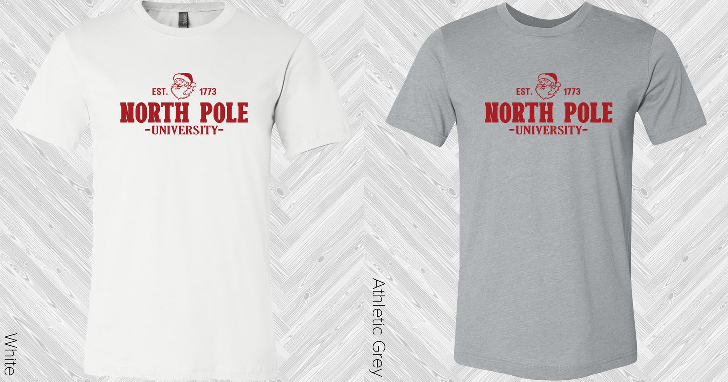 North Pole University Graphic Tee Graphic Tee