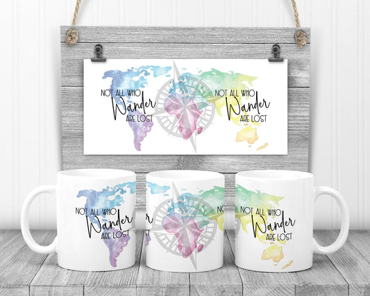 Not All Who Wander Are Lost Mug Coffee