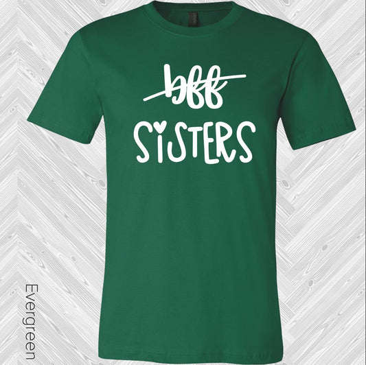 Not Bffs Sisters Graphic Tee Graphic Tee