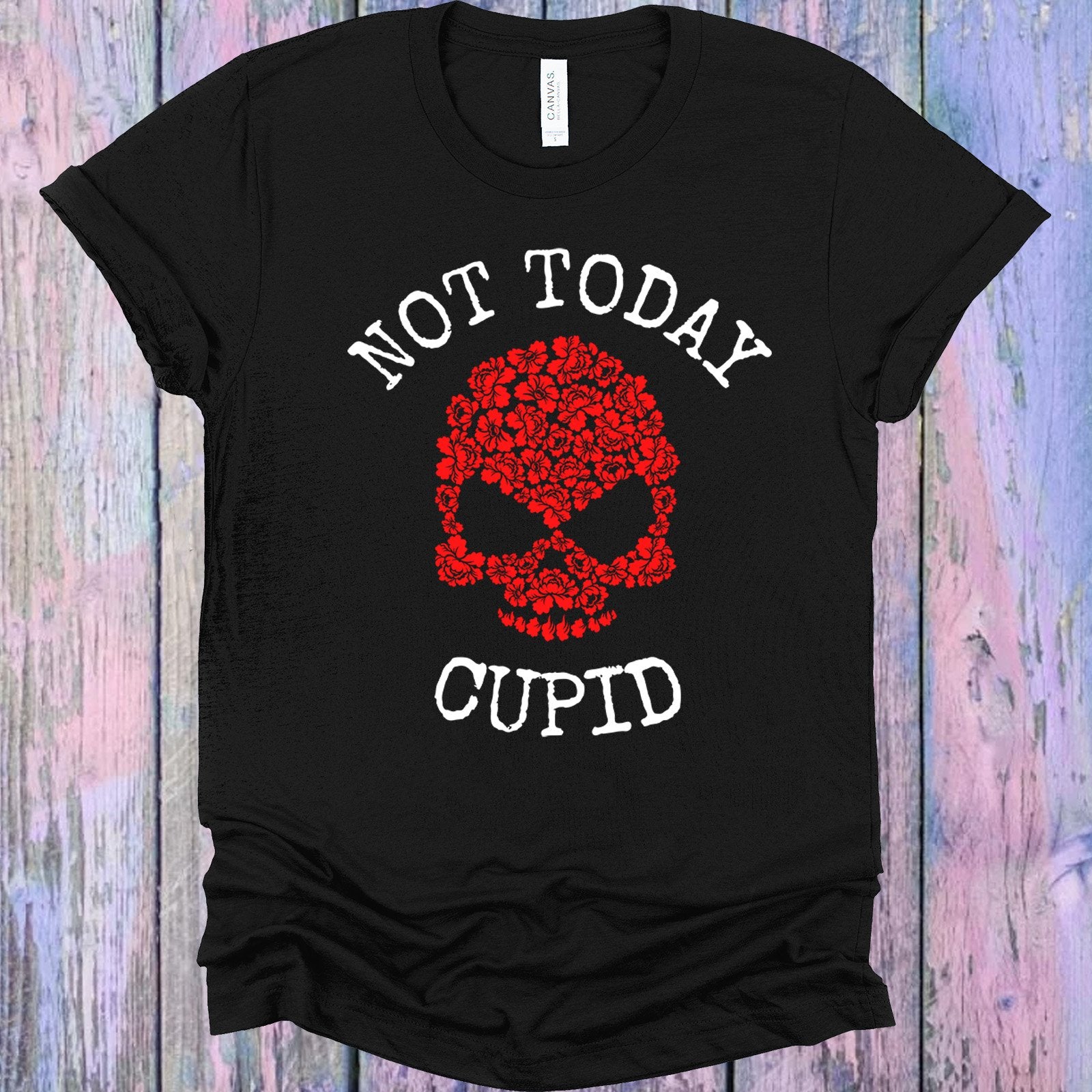 Not Today Cupid Graphic Tee Graphic Tee