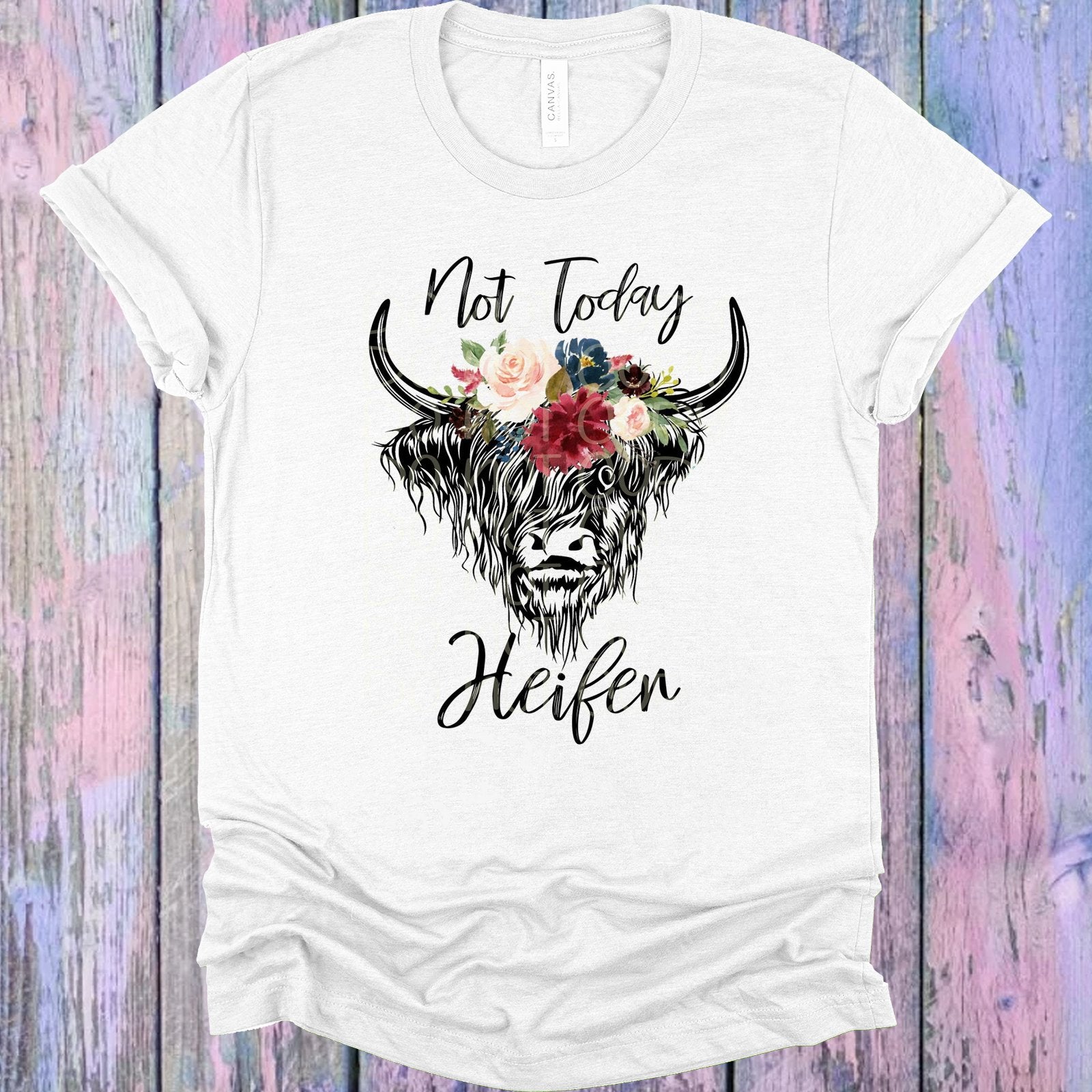 Not Today Heifer Graphic Tee Graphic Tee