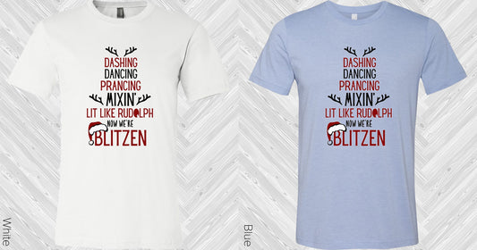 Now Were Blitzen Graphic Tee Graphic Tee