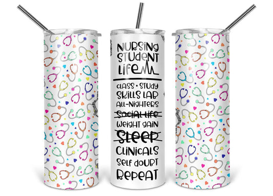 Nursing Student Life 20 Oz Skinny Tumbler
