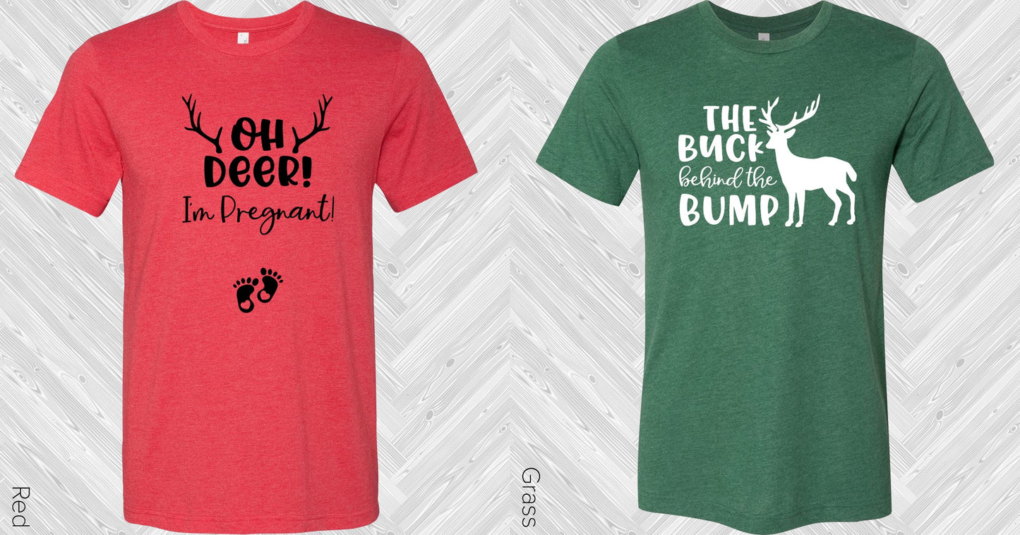 The Buck Behind The Bump Graphic Tee Graphic Tee