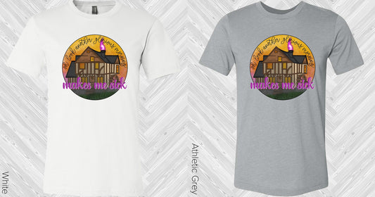 Oh Look Another Glorious Morning Graphic Tee Graphic Tee