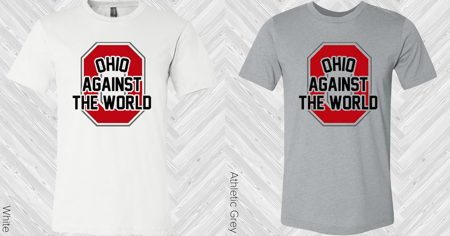 Ohio Against The World Graphic Tee Graphic Tee