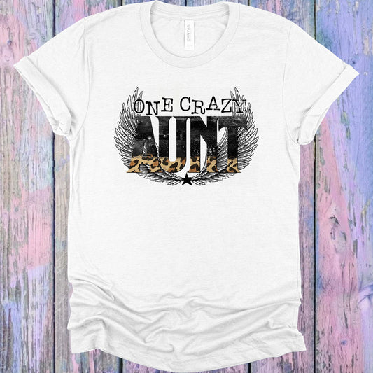 One Crazy Aunt Graphic Tee Graphic Tee