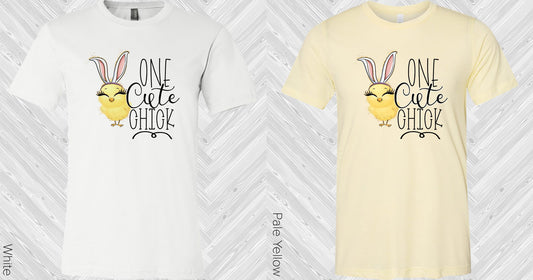 One Cute Chick Graphic Tee Graphic Tee