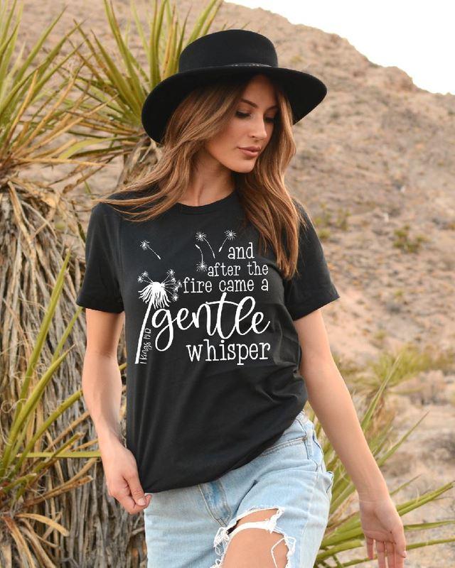 And After The Fire Came A Gentle Whisper Graphic Tee Graphic Tee