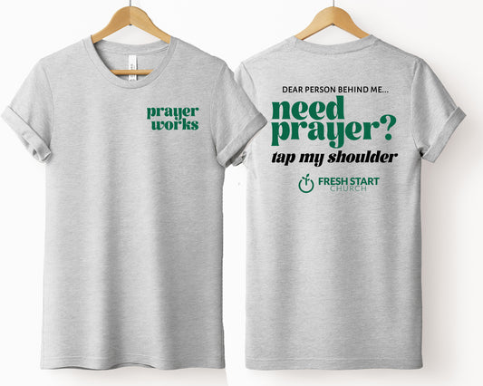 Need Prayer Graphic Tee