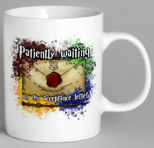 Patiently Waiting On My Acceptance Letter Mug Coffee