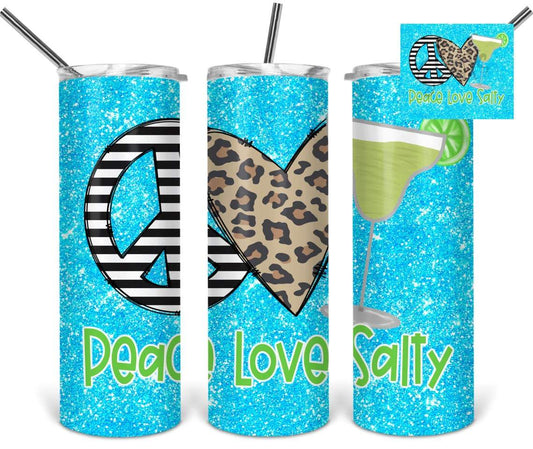 Peace Love Salty 20 Oz Skinny Tumbler