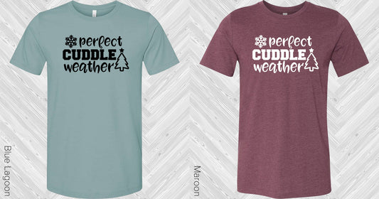 Perfect Cuddle Weather Graphic Tee Graphic Tee