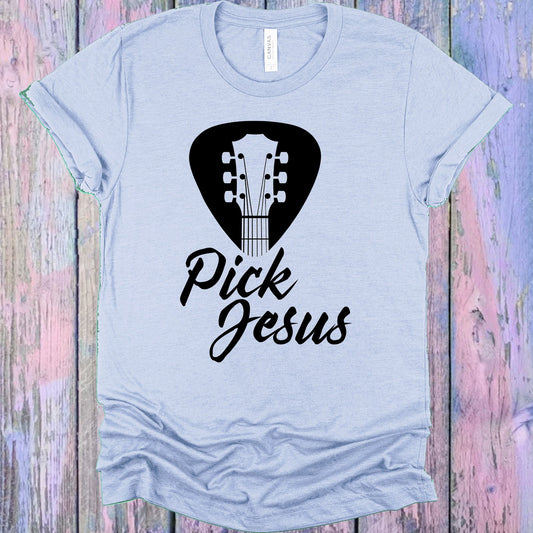Pick Jesus Graphic Tee Graphic Tee
