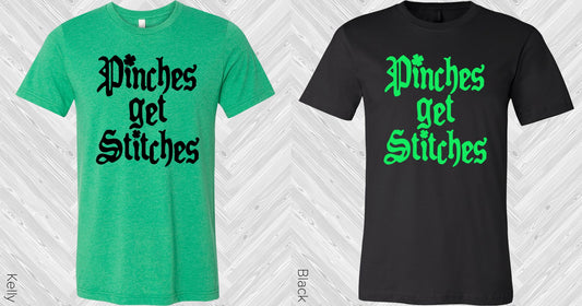 Pinches Get Stitches Graphic Tee Graphic Tee