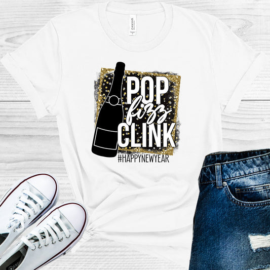 Pop Fizz Clink #happynewyear Graphic Tee Graphic Tee