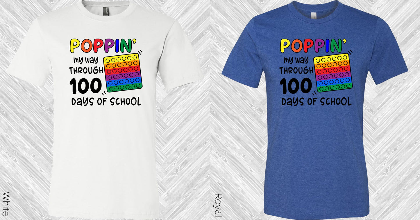 Poppin My Way Through 100 Days Of School Graphic Tee Graphic Tee
