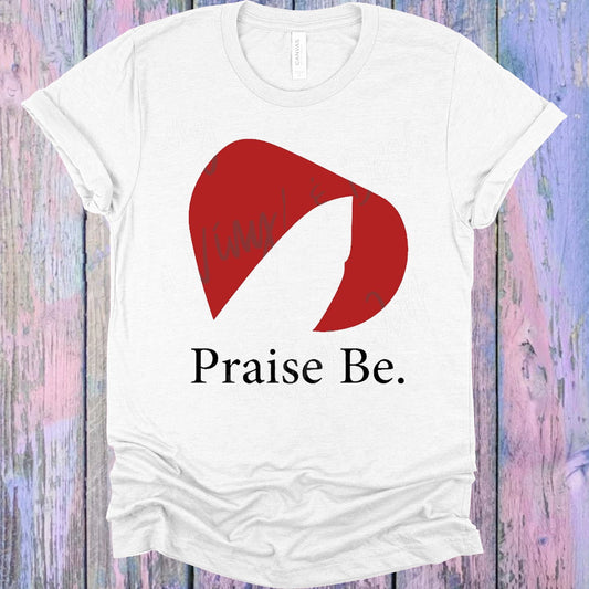 Praise Be Graphic Tee Graphic Tee