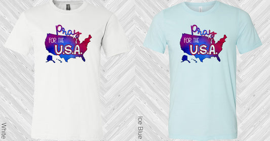 Pray For The Usa Graphic Tee Graphic Tee