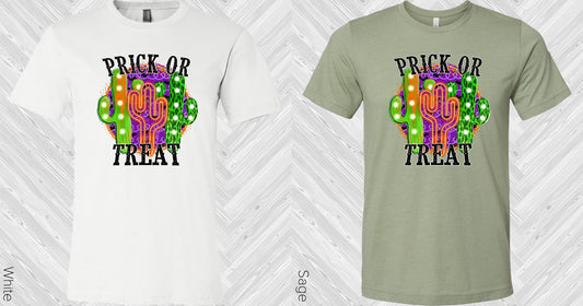 Prick Or Treat Graphic Tee Graphic Tee