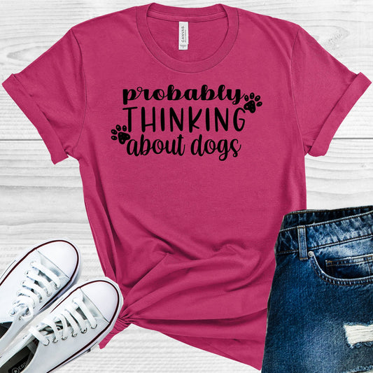 Probably Thinking About Dogs Graphic Tee Graphic Tee