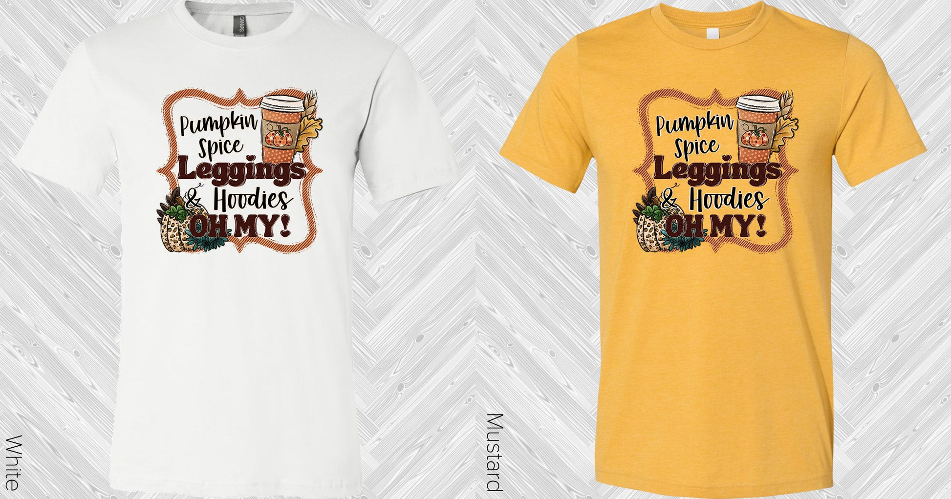 Pumpkin Spice Leggings & Hoodies Oh My Graphic Tee Graphic Tee