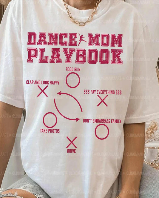 Dance Mom Playbook Graphic Tee