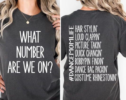 What Number are We On Graphic Tee