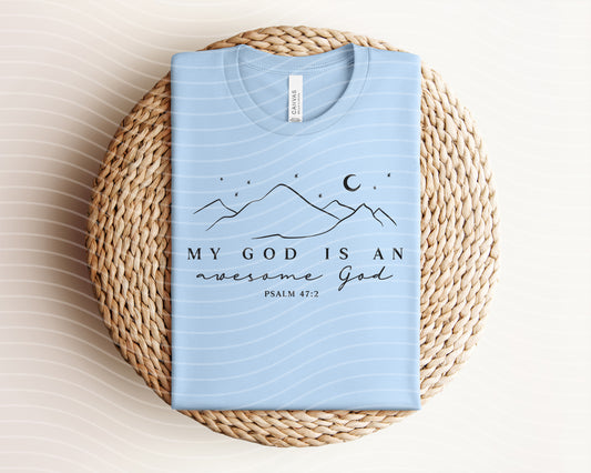 My God is an Awesome God Graphic Tee