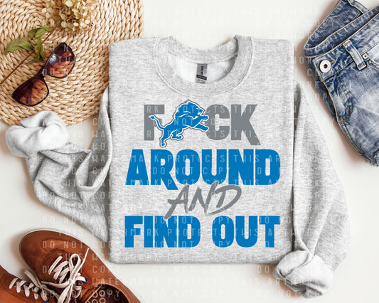 F*** Around and Find Out Lions Graphic Tee