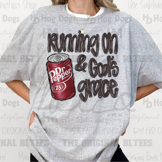 Running on Dr Pepper & God's Grace Graphic Tee