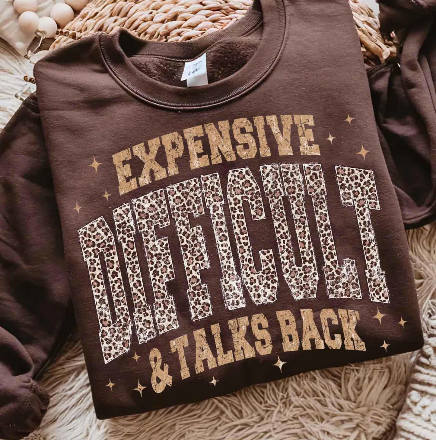 Expensive Difficult & Talks Back Graphic Tee