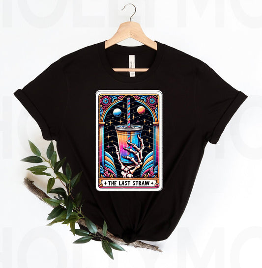 The Last Straw Tarot Graphic Tee