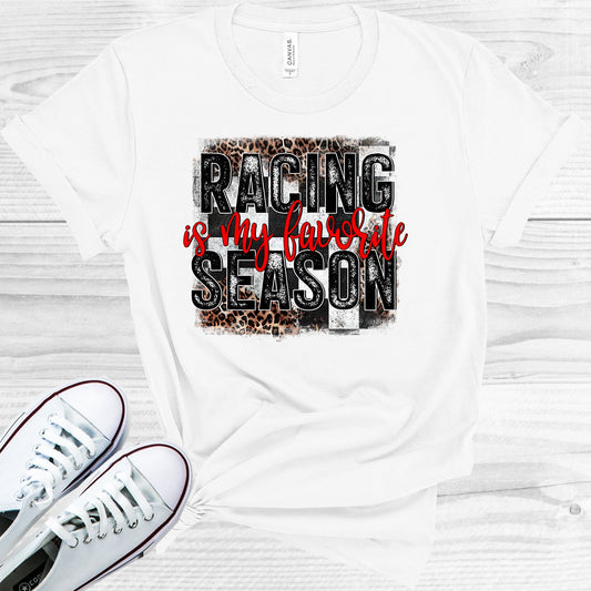 Racing Is My Favorite Season Graphic Tee Graphic Tee