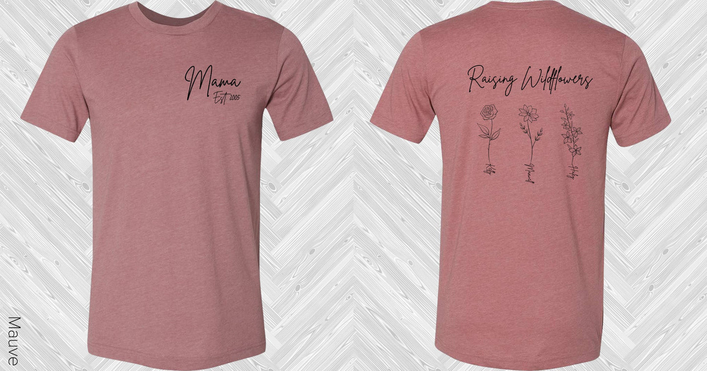 Raising Wildflowers Mama Graphic Tee Graphic Tee