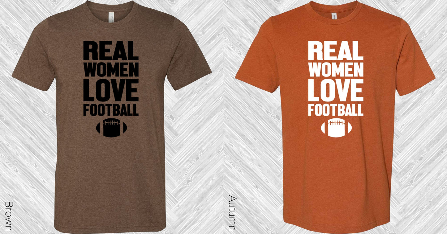 Real Women Love Football Graphic Tee Graphic Tee