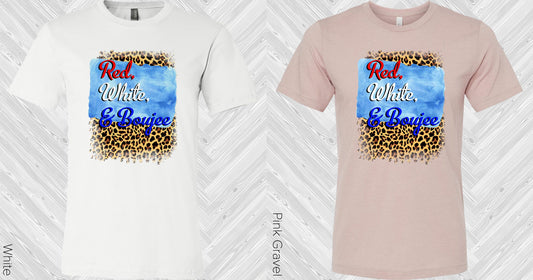 Red White And Boujee Graphic Tee Graphic Tee