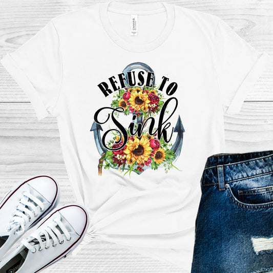 Refuse To Sink Graphic Tee Graphic Tee