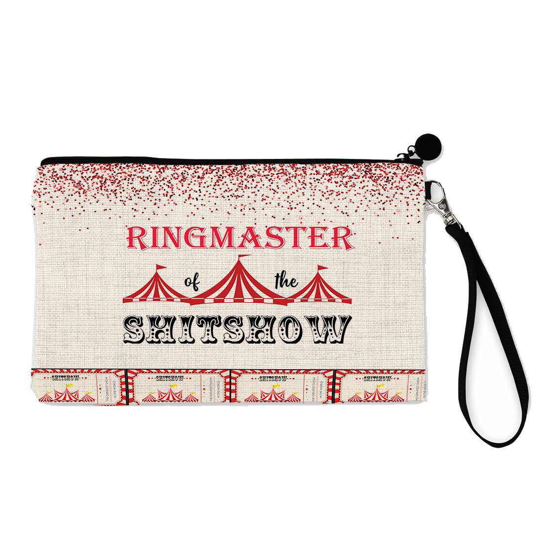 Ringmaster Of The Sh**show Wristlet