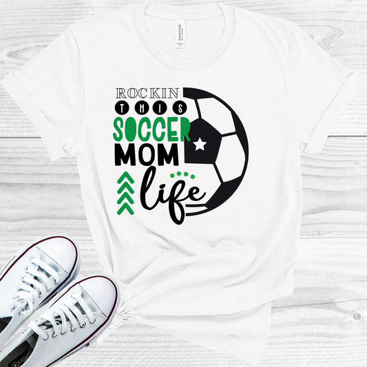 Rockin This Soccer Mom Life Graphic Tee Graphic Tee
