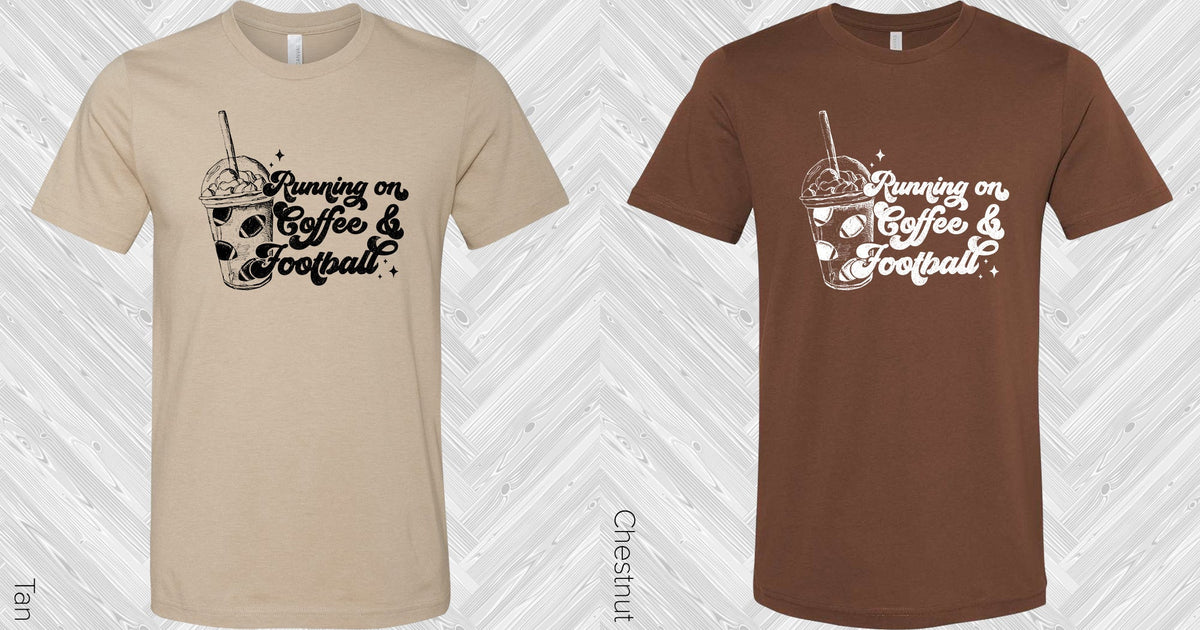 Running On Coffee & Football Graphic Tee Graphic Tee