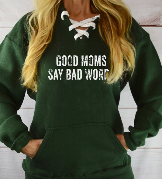 Good Moms Say Bad Words Graphic Tee Graphic Tee