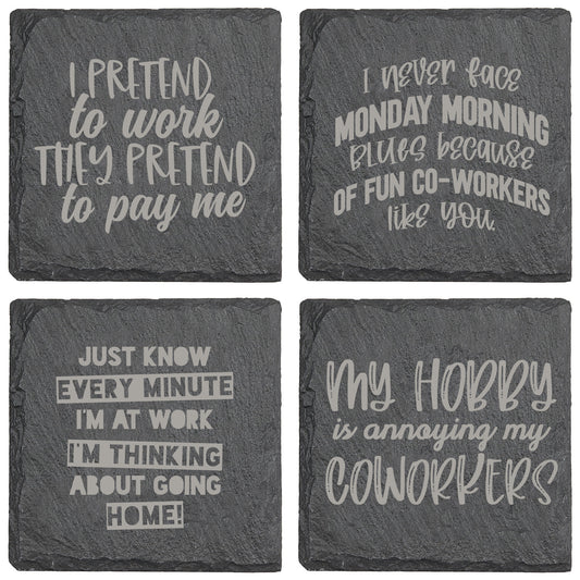 I Never Face Monday Morning Blues Slate Coaster