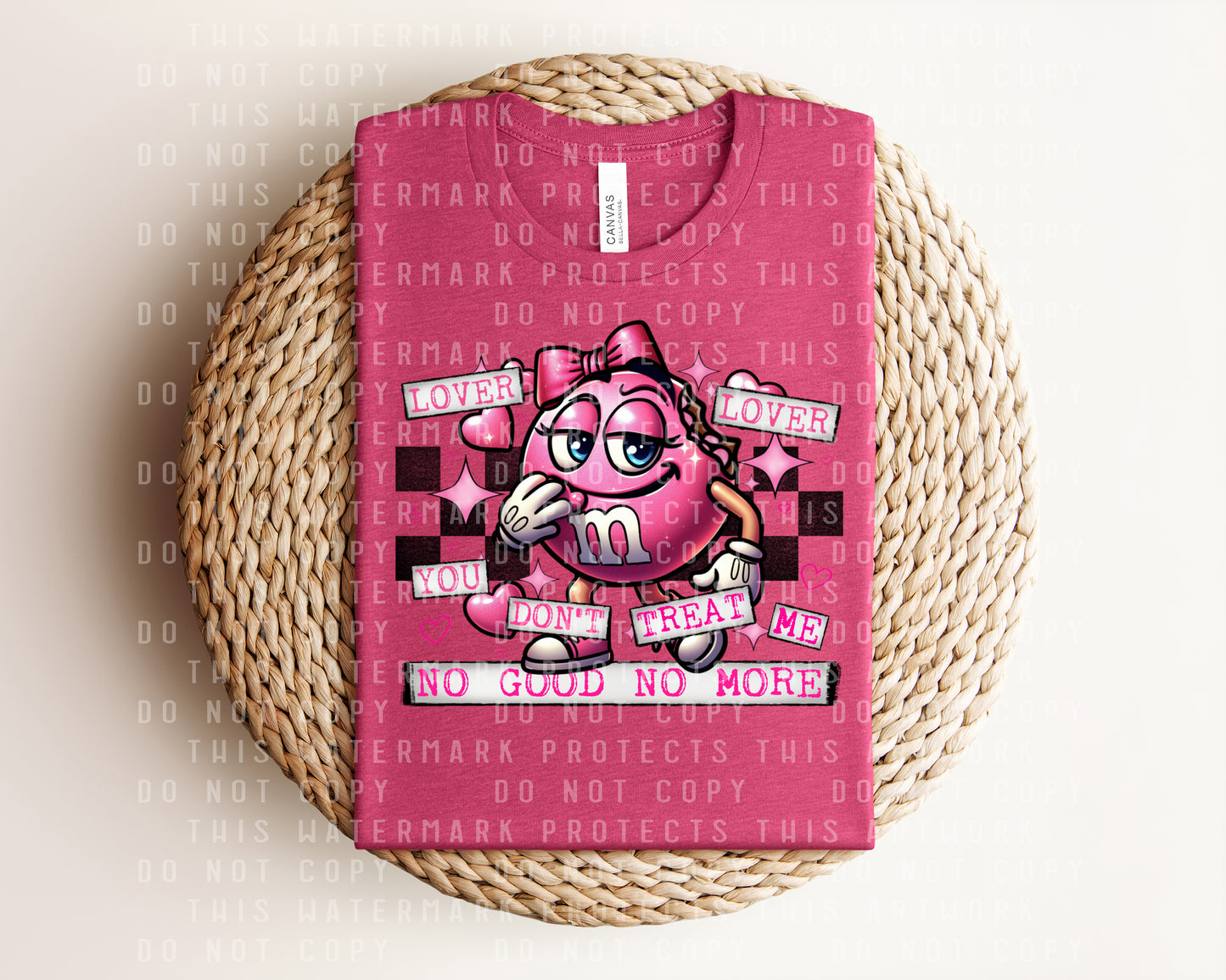 Lover Lover You Don't Treat Me No Good No More Graphic Tee