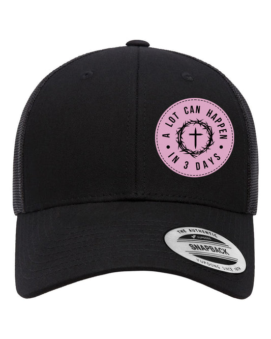 A Lot Can Happen in 3 Days Cap