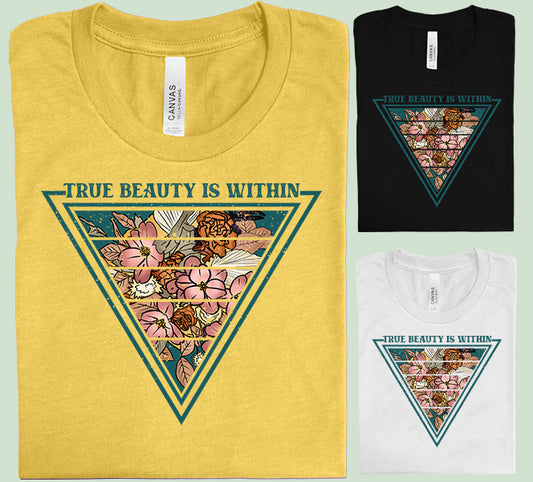 True Beauty is Within Graphic Tee