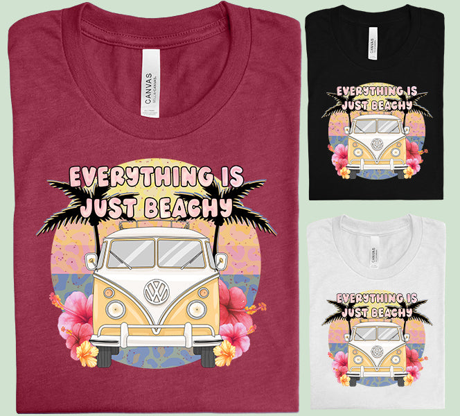 Everything is Just Beachy Graphic Tee