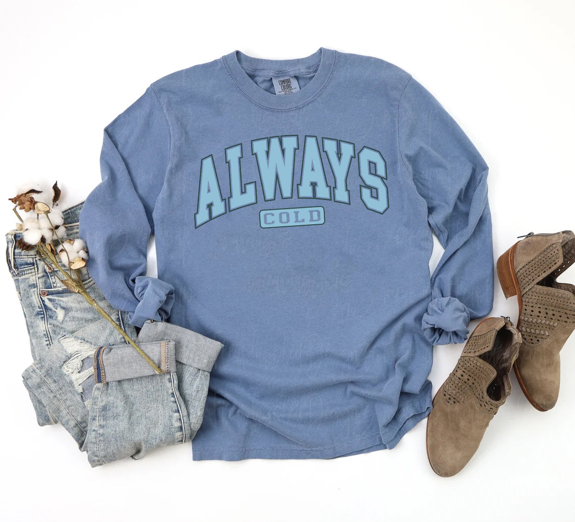 Always Cold Graphic Tee