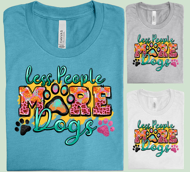 Less People More Dogs Graphic Tee