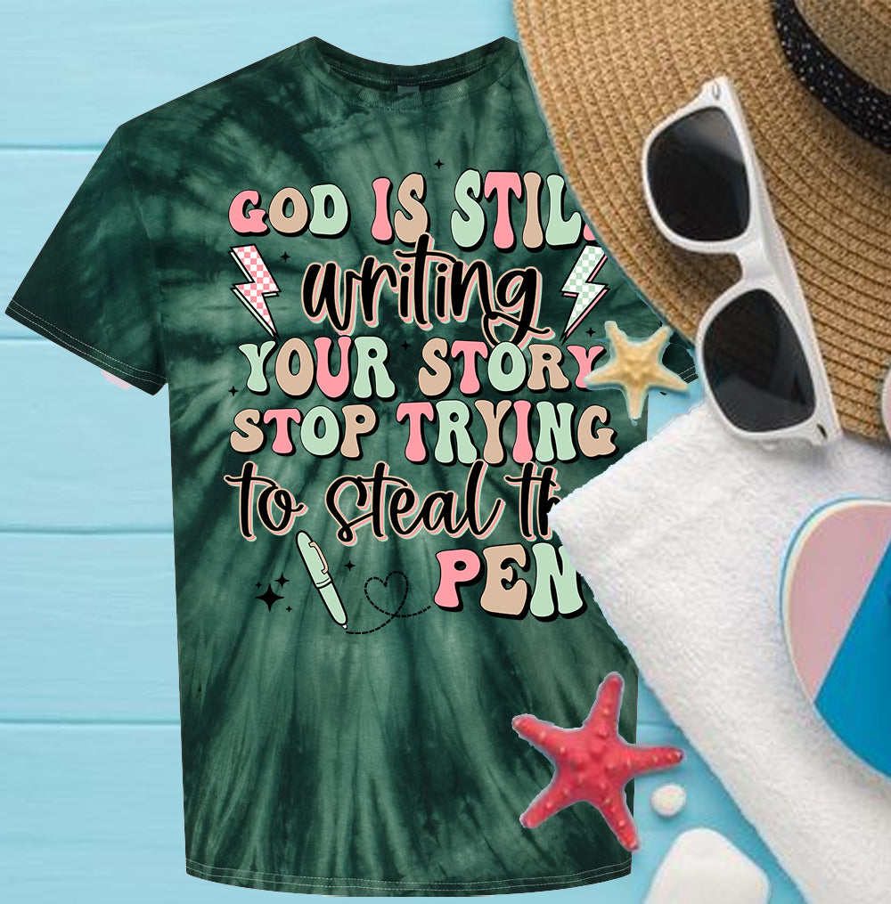 God is Still Writing Your Story Graphic Tee